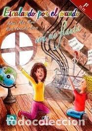 Libri: ESCALANDO POR EL MUNDO CON MI FLAUTA 1 E.E.E.E. - MATA MORAL, ANTONIO