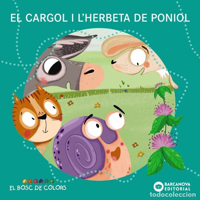 B&uuml;cher: EL CARGOL I L'HERBETA DE PONIOL - BALDO, ESTEL