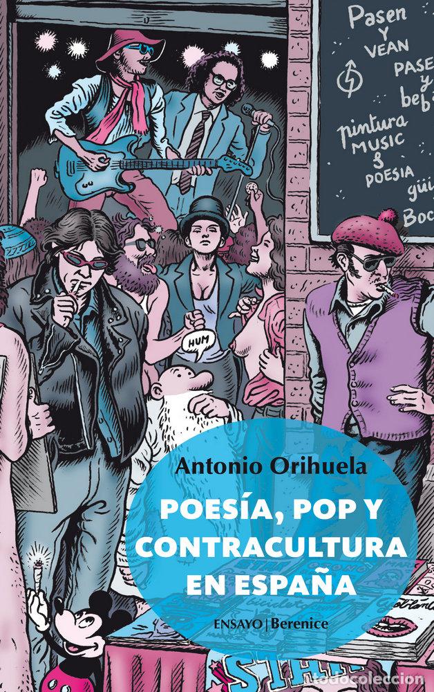 B&uuml;cher: POESIA POP Y CONTRACULTURA EN ESPA&Ntilde;A - ORIHUELA, ANTONIO