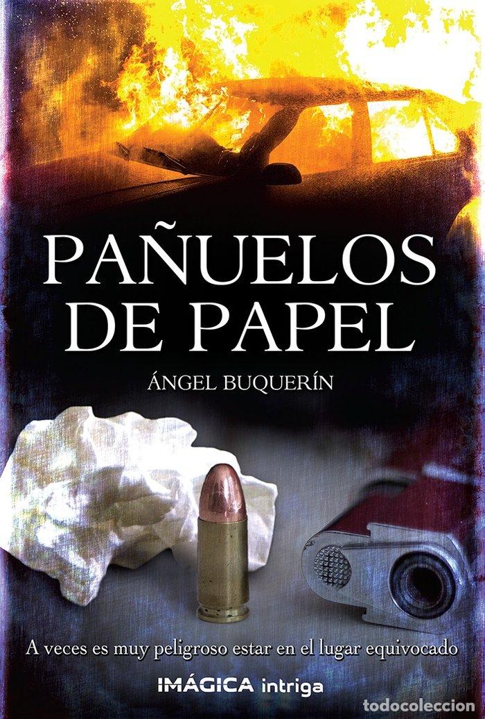 Livres: PA&Ntilde;UELOS DE PAPEL - BUQUERIN, ANGEL