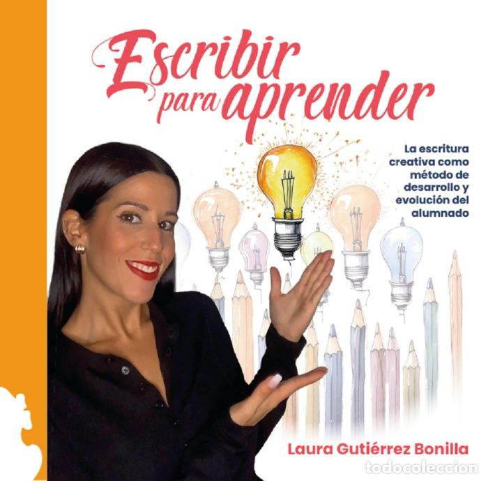 Libros: ESCRIBIR PARA APRENDER - GUTIERREZ BONILLA, LAURA