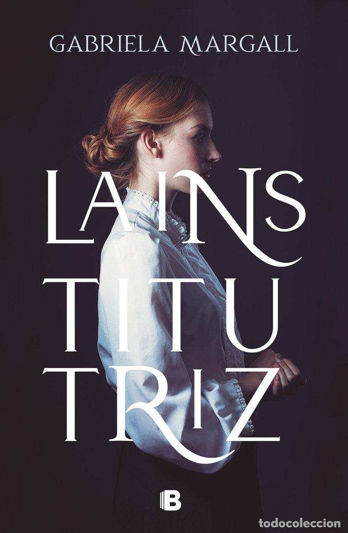 Libros: LA INSTITUTRIZ - MARGALL, GABRIELA