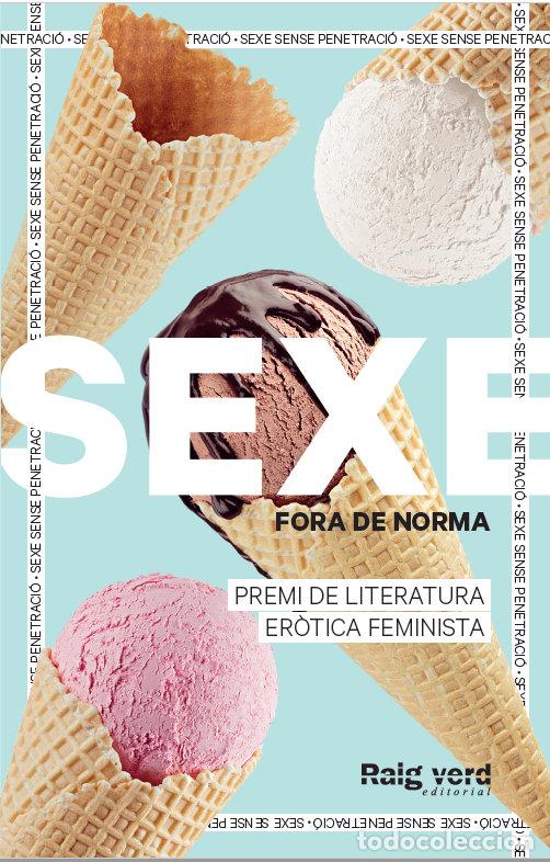 Libros: SEXE FORA DE NORMA - AUTORS, DIVERSOS