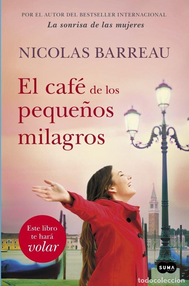 Libros: CAFE DE LOS PEQUE&Ntilde;OS MILAGROS,EL - BARREAU, NICOLAS