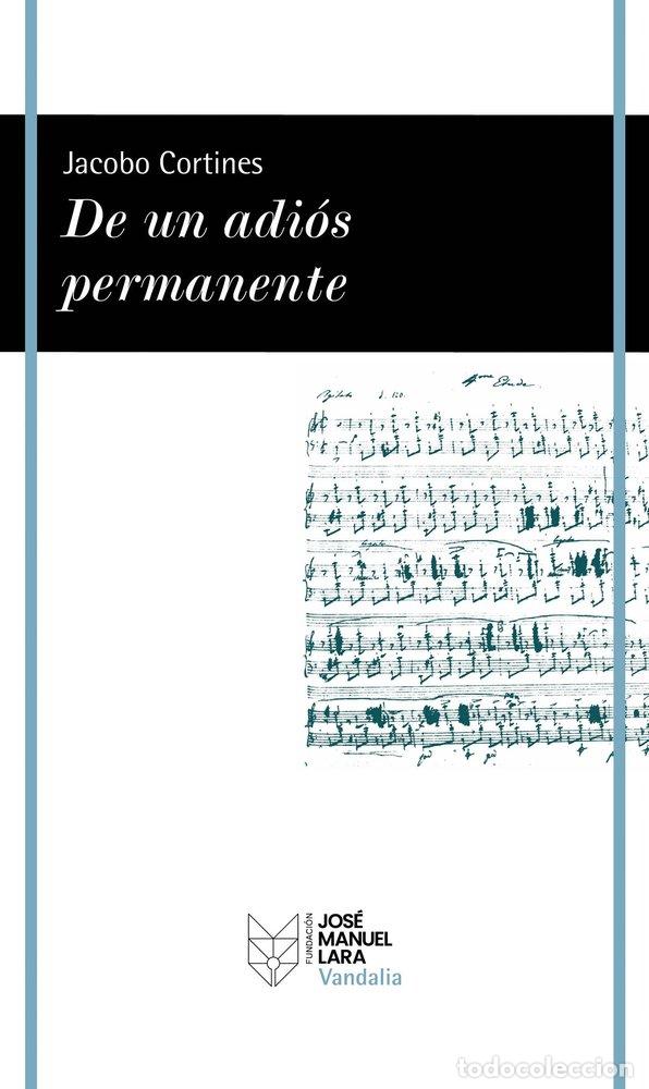 Livros: DE UN ADIOS PERMANENTE - CORTINES, JACOBO