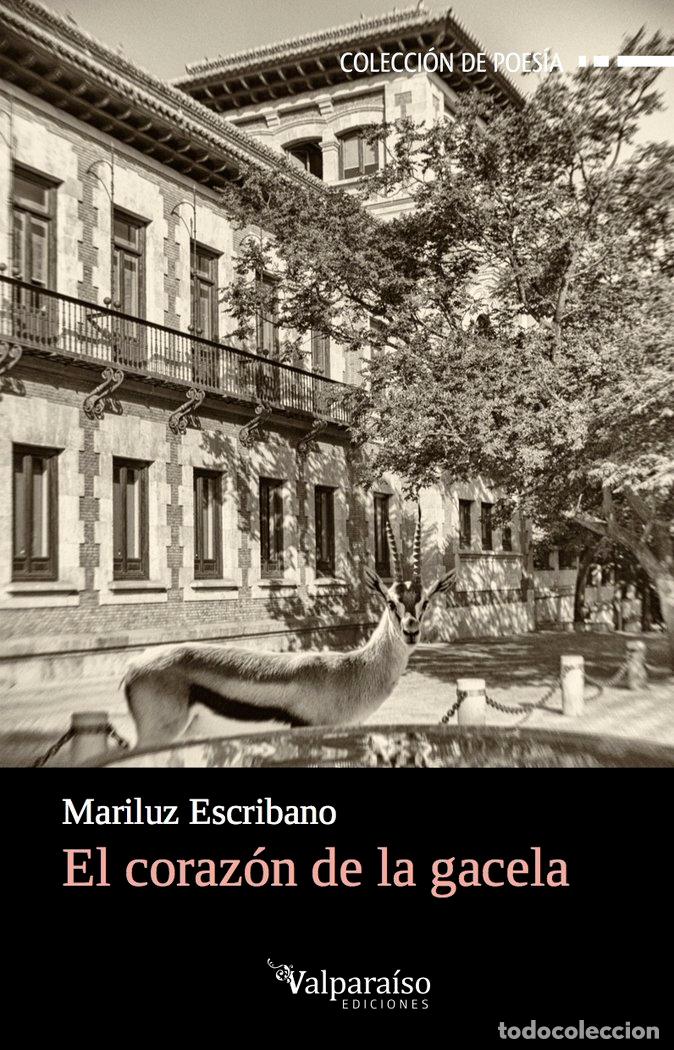 B&uuml;cher: CORAZON DE LA GACELA,EL - ESCRIBANO, MARILUZ