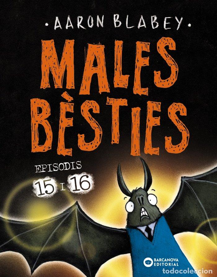 books: MALES BESTIES EPISODIS 15 I 16 - BLABEY, AARON