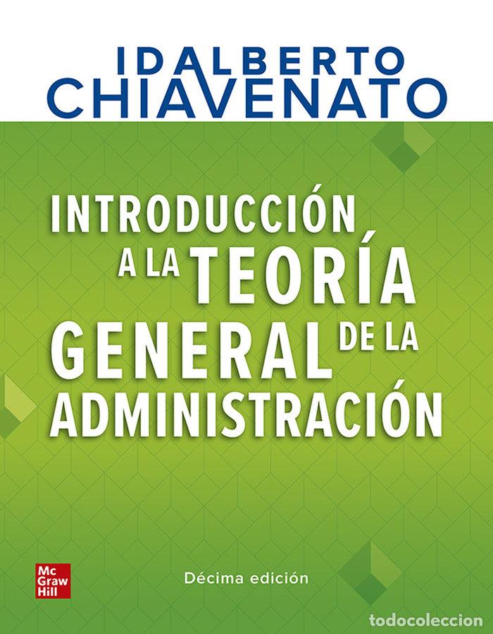 books: INTRODUCCION TEORIA GENERAL ADMINISTRACION 10&ordf;EDICION - CHIAVENATO IDAL
