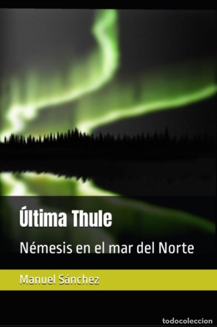 books: ULTIMA THULE - MANUEL SANCHEZ