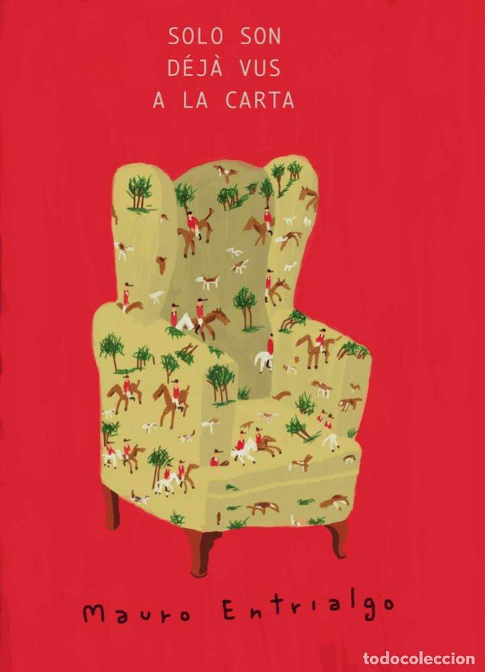 books: SOLO SON DEJA VUS A LA CARTA - ENTRIALGO, MAURO