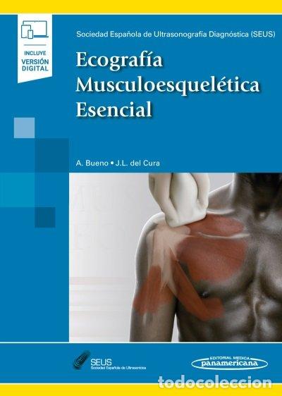 Livros: ECOGRAFIA MUSCULOESQUELETICA ESENCIAL + VERSION DIGITAL - SEUS SOCIEDAD ESPA&Ntilde;OLA DE ULTRASONIDOS