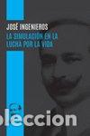 B&uuml;cher: SIMULACION EN LA LUCHA POR LA VIDA,LA - INGENIEROS, JOSE