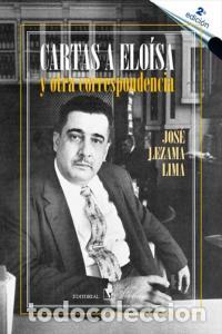 books: CARTAS A ELOISA Y OTRA CORRESPONDENCIA - LEZAMA LIMA, JOSE