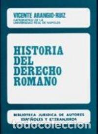 B&uuml;cher: HISTORIA DEL DERECHO ROMANO - ARANGIO RUIZ, VICENTE