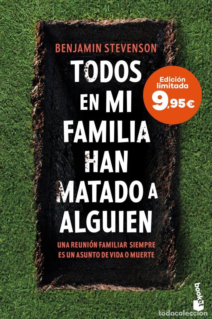 Libros: TODOS EN MI FAMILIA HAN MATADO A ALGUIEN - STEVENSON, BENJAMIN