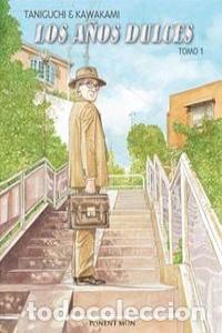 Libros: A&Ntilde;OS DULCES 1,LOS - TANIGUCHI, JIRO