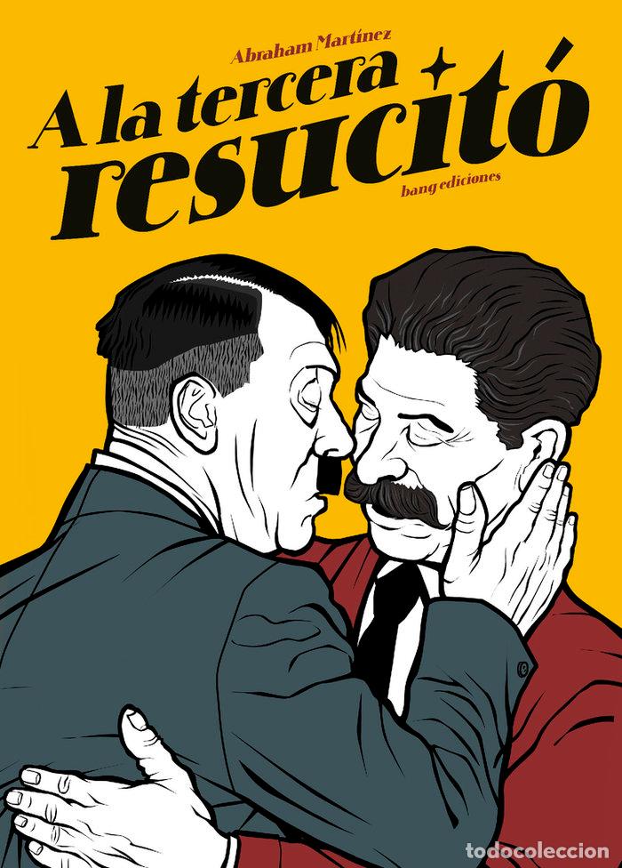books: A LA TERCERA RESUCITO - MARTINEZ, ABRAHAM