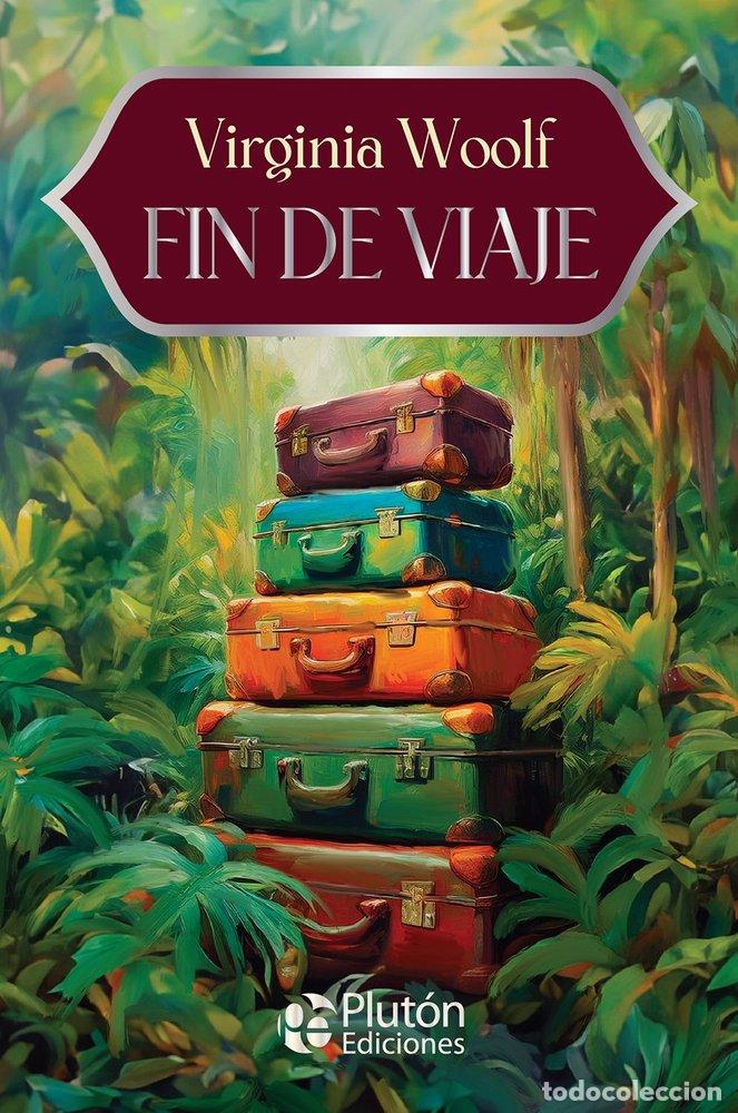 Libri: FIN DE VIAJE - WOOLF, VIRGINIA