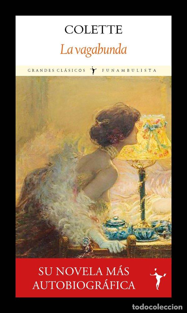 Libri: LA VAGABUNDA - COLETTE