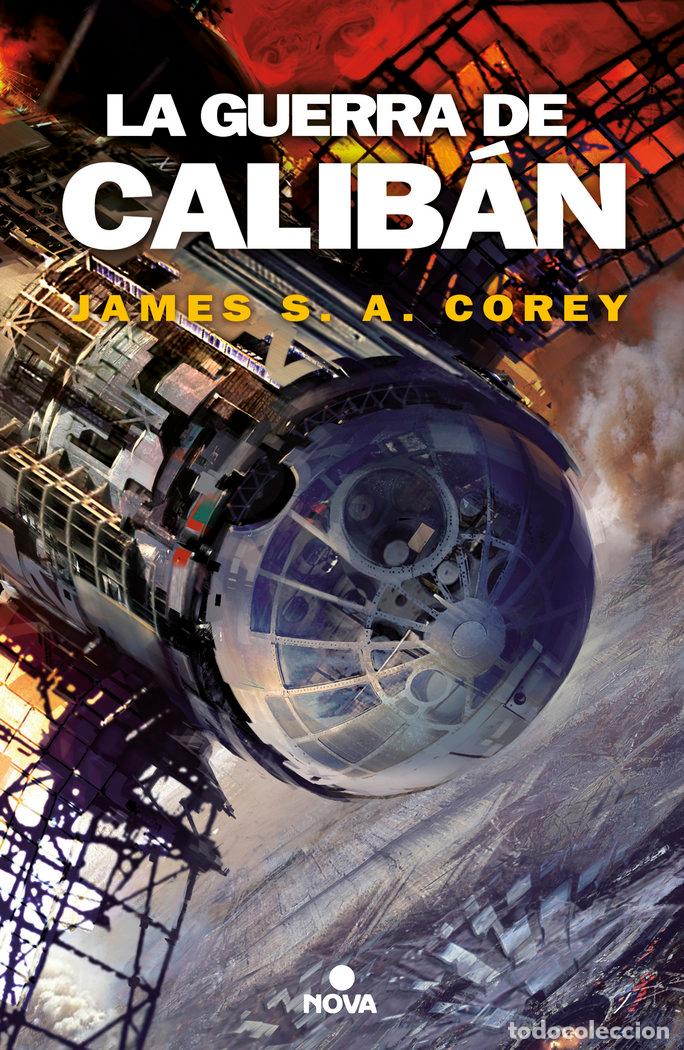 Libros: LA GUERRA DE CALIBAN - COREY, JAMES S A