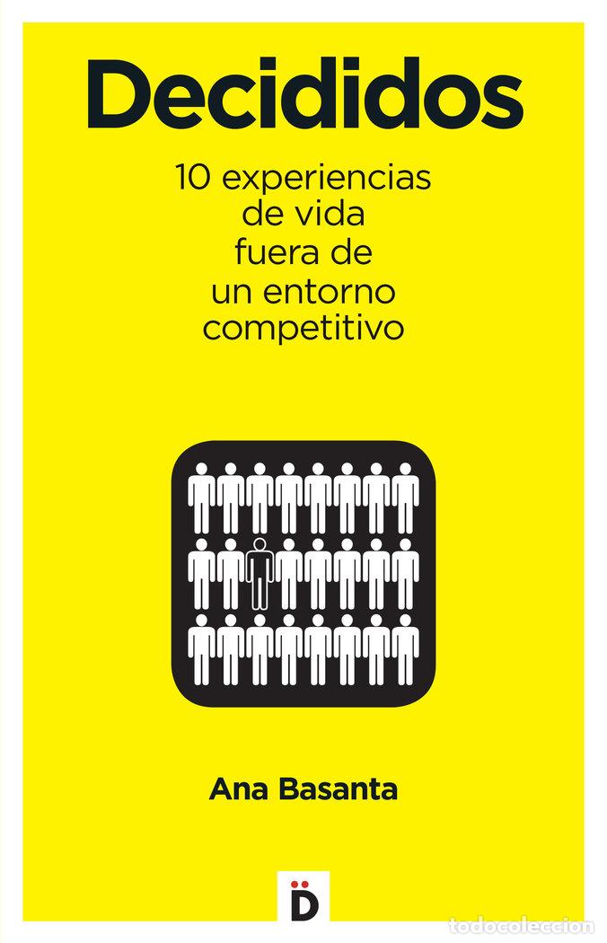 Libros: DECIDIDOS - BASANTA, ANA