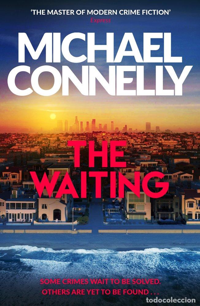 Livros: THE WAITING - MICHAEL CONNELLY