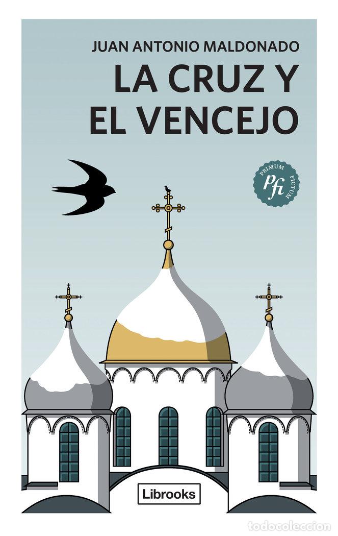 Libri: CRUZ Y EL VENCEJO,LA - MALDONADO CASTILLO JUAN ANTONIO