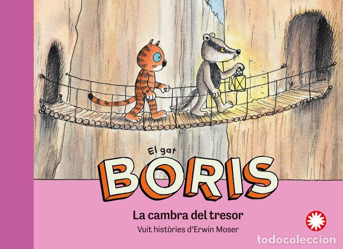 Libros: EL GAT BORIS 4 LA CAMBRA DEL TRESOR - MOSER, ERWIN