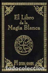 Livros: LIBRO DE LA MAGIA BLANCA,EL - AN&Oacute;NIMO