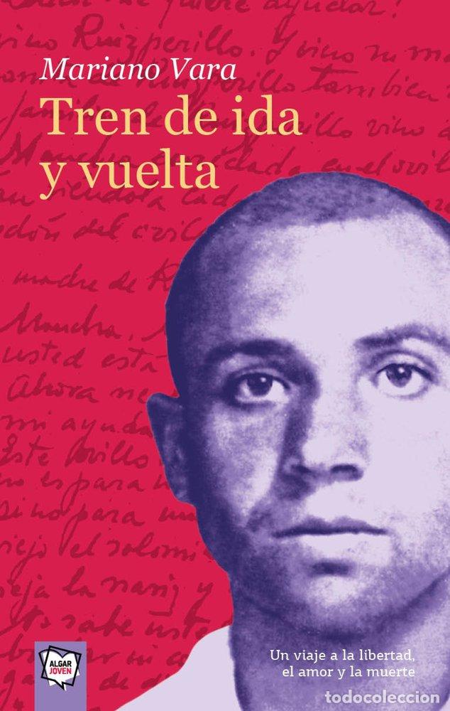 B&uuml;cher: TREN DE IDA Y VUELTA - VARA, MARIANO
