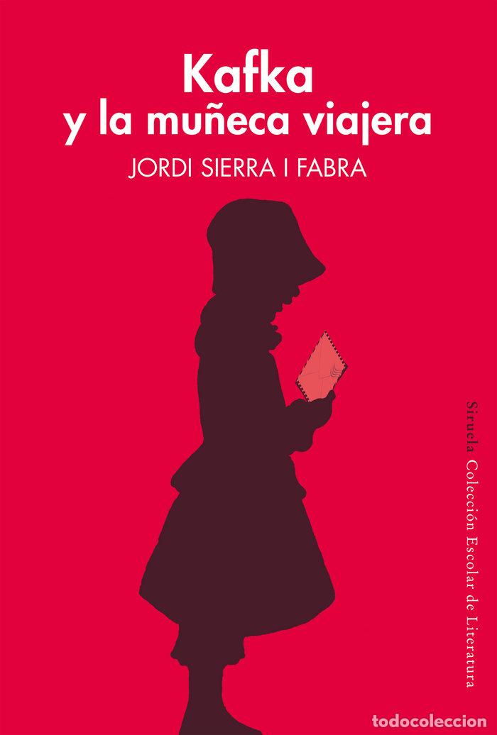 B&uuml;cher: KAFKA Y LA MU&Ntilde;ECA VIAJERA - SIERRA I FABRA, JORDI