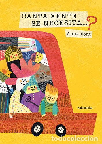Libros: CANTA XENTE SE NECESITA - FONT, ANNA