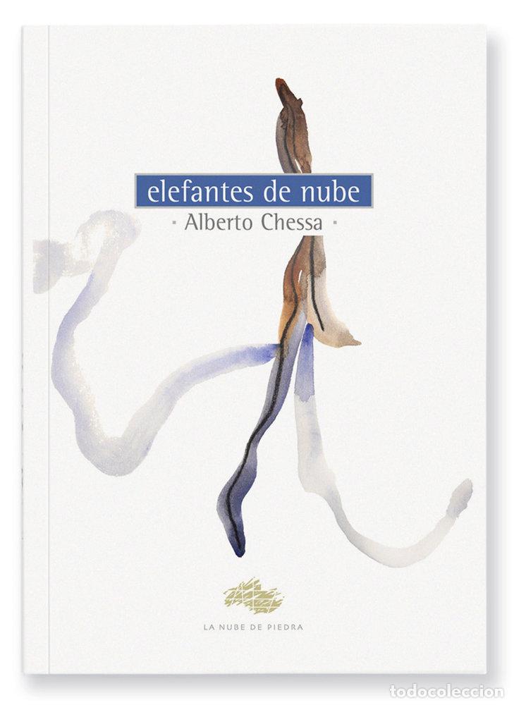 Libros: ELEFANTES DE NUBE - CHESSA, ALBERTO
