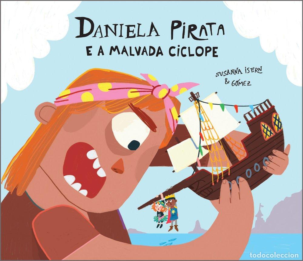 books: DANIELA PIRATA E A MALVADA CICLOPE - GOMEZ
