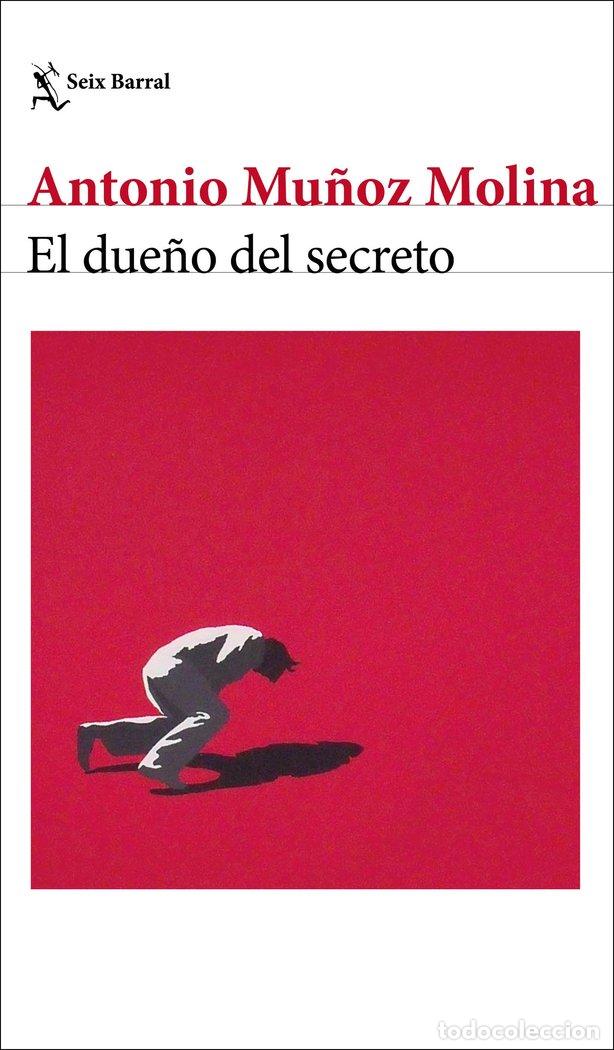 Libri: EL DUE&Ntilde;O DEL SECRETO - MU&Ntilde;OZ MOLINA, ANTONIO