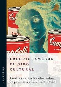 Libri: GIRO CULTURAL,EL - JAMESON, F.