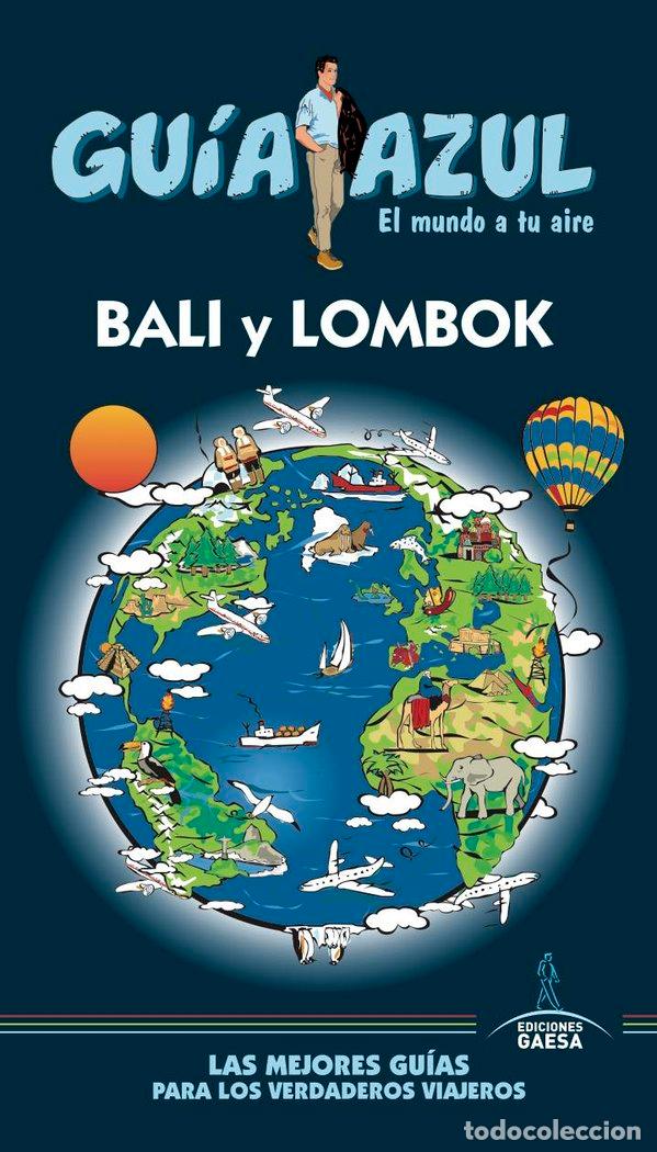 Libri: BALI Y LOMBOK - MAZARRASA MOWINCKEL, LUIS