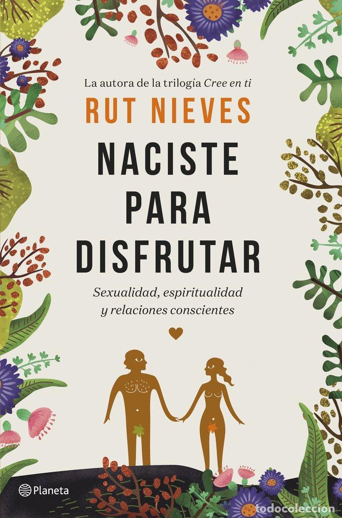 Libros: NACISTE PARA DISFRUTAR - NIEVES, RUT