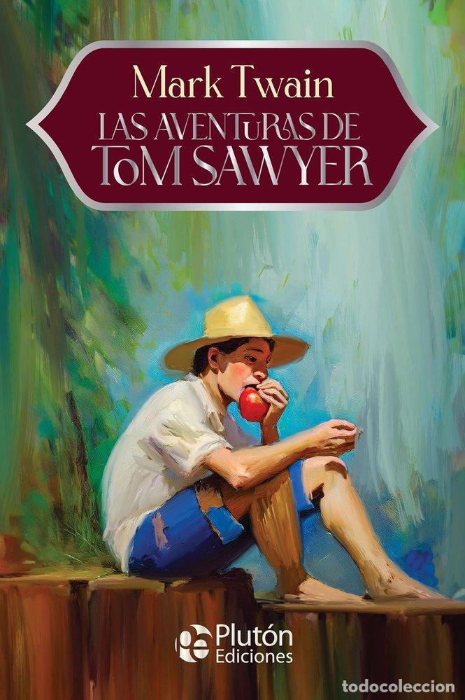 Libros: LAS AVENTURAS DE TOM SAWYER - TWAIN, MARK