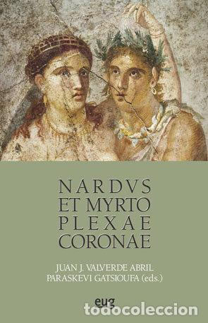 Libros: NARDVS ET MYRTO PLEXAE CORONAE - AA.VV.