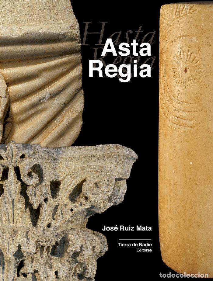 Libros: ASTA REGIA - RUIZ MATA, JOSE FRANCISCO