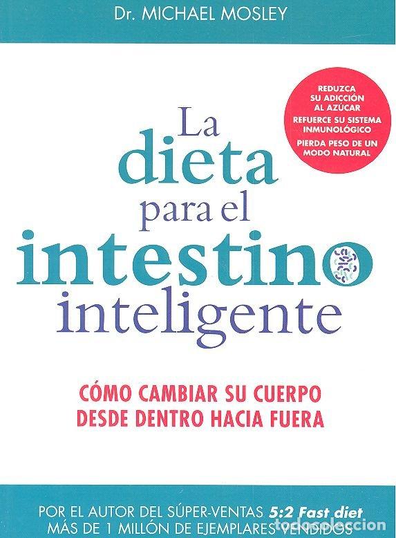 Livres: DIETA PARA EL INTESTINO INTELIGENTE - MICHAEL MOSLEY