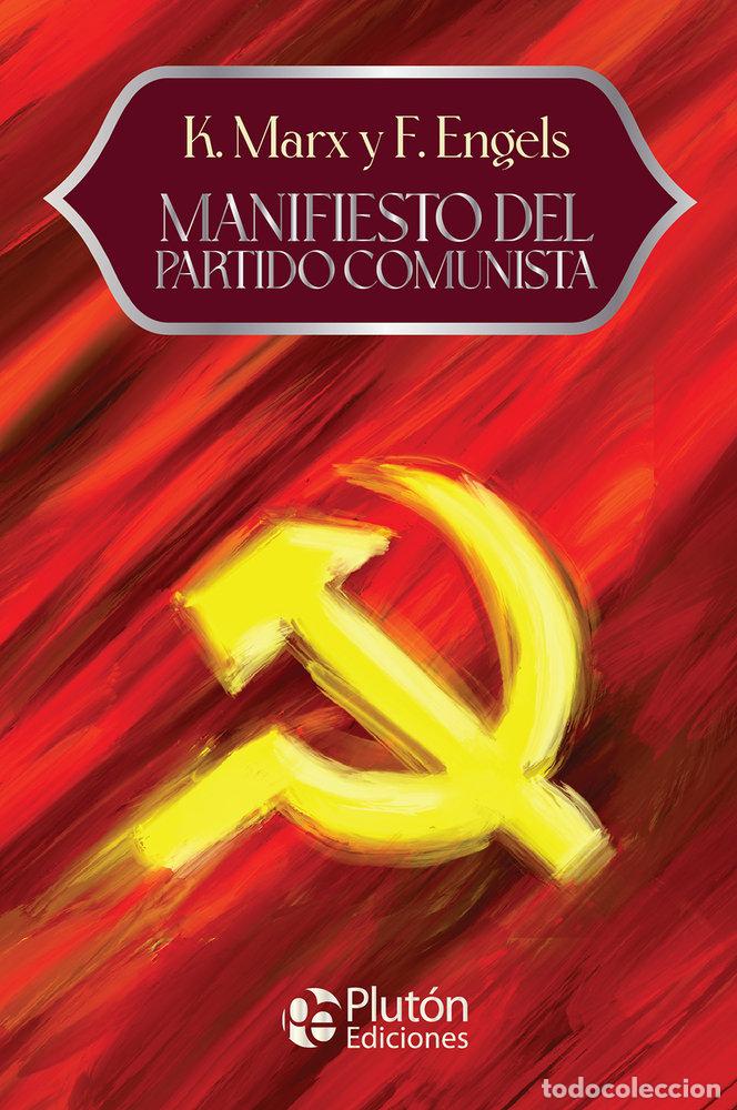 Libros: MANIFIESTO DEL PARTIDO COMUNISTA - ENGELS, FRIEDRICH