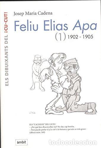 B&uuml;cher: FELIU ELIAS APA 1 1902-1905 - CADENA I CATALAN, JOSEP MARIA