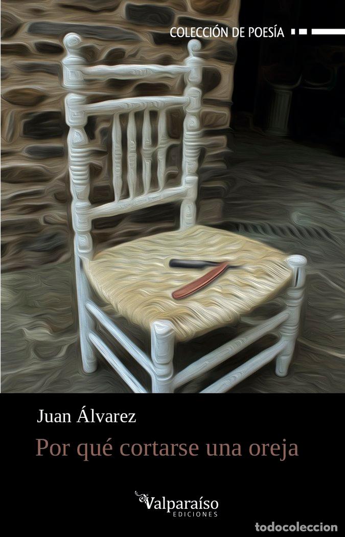 books: POR QUE CORTARSE UNA OREJA - ALVAREZ, JUAN