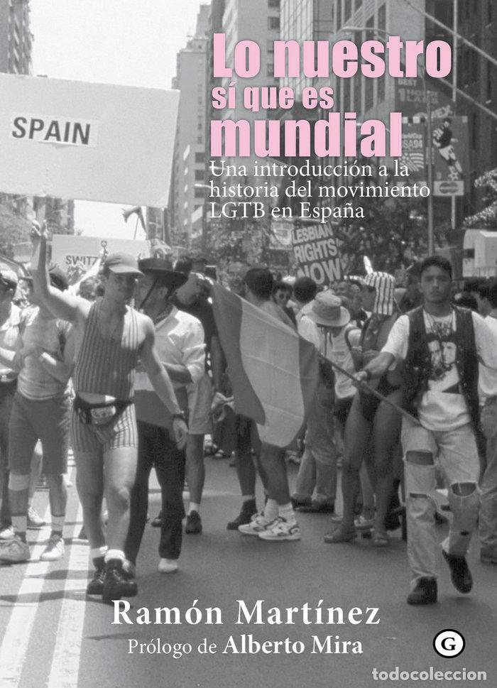 Livros: LO NUESTRO SI QUE ES MUNDIAL - MARTINEZ, RAMON