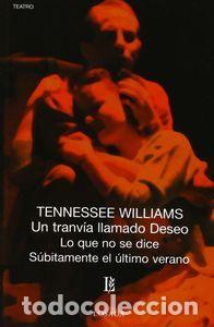 Libros: UN TRANVIA LLAMADO DESEO/LO -457 - WILLIAMS, TENNESSEE