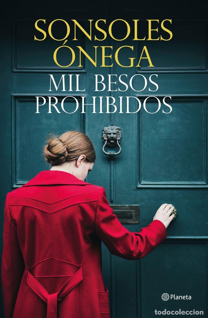 Libros: MIL BESOS PROHIBIDOS - ONEGA, SONSOLES