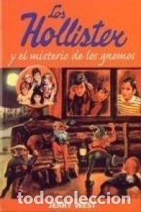 Libri: HOLLISTER Y EL MISTERIO DE LOS GNOMOS - WEST, JERRY