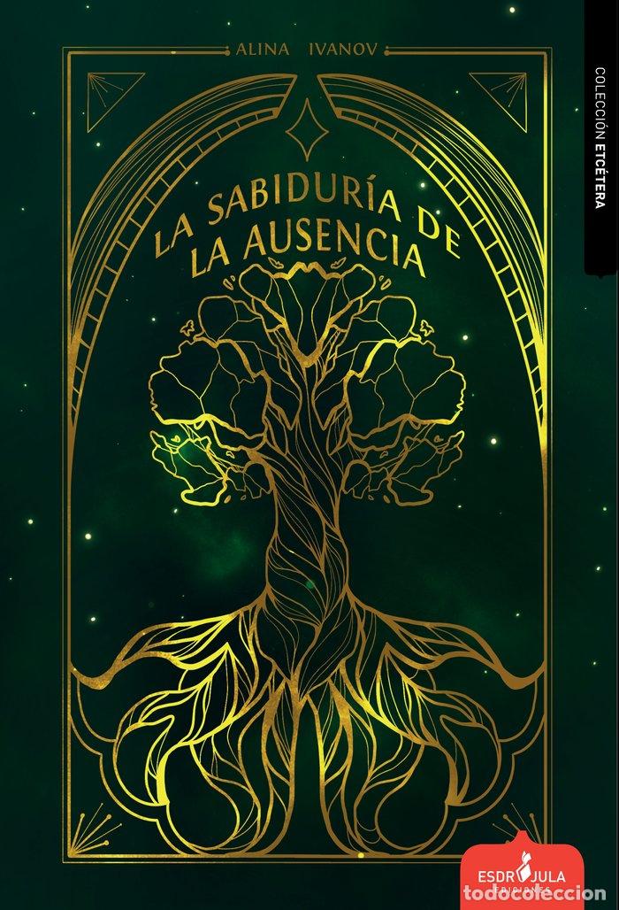 books: LA SABIDURIA DE LA AUSENCIA - IVANOV, ALINA